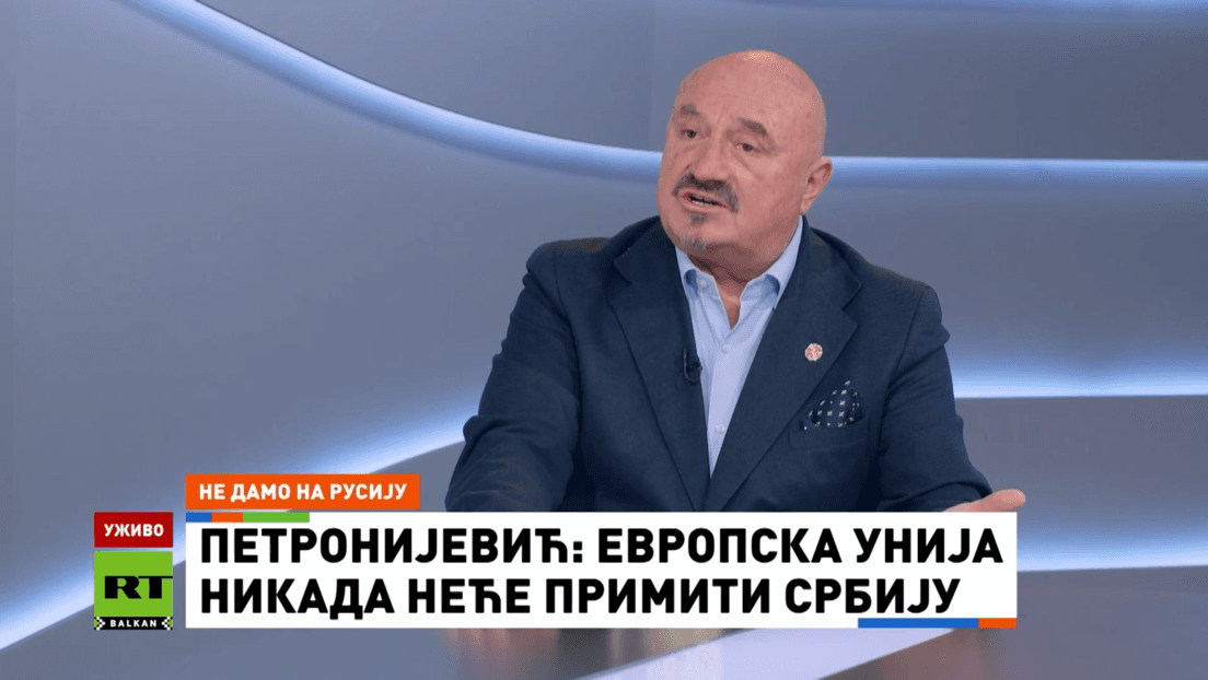 Petronijević za RT Balkan: Srbija u EU samo "u dronjcima" — sledeći uslovi bi mogli biti teritorijalno cepanje i slanje vojske